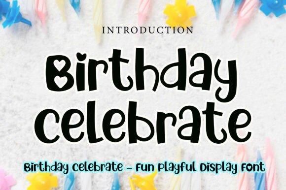 Birthday Celebrate Font Review