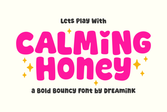 Calming Honey Font