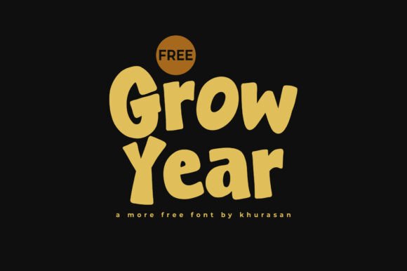 Grow Year Font for Creative Campaigns