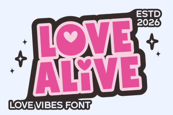 Love Alive Font for Creative Projects