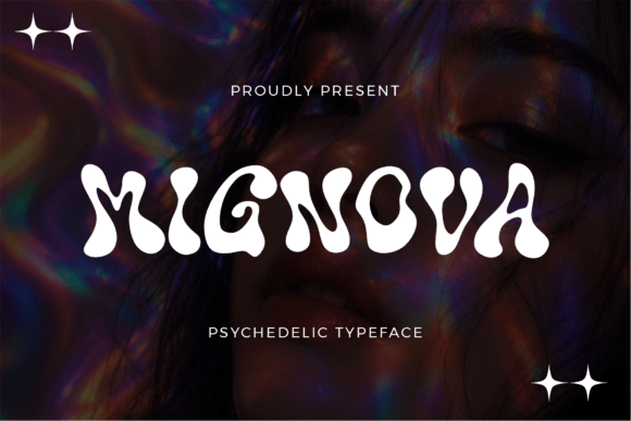 Mignova – Psychedelic Display Font
