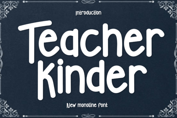 Teacher Kinder Font Review